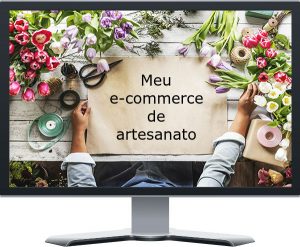 A categoria de loja virtual de artesanato é a preferida entre as mulheres empreendedoras