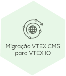 VTEX CMS to VTEX IO Migration