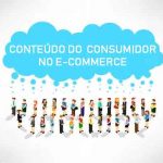 Consumidor online gera conteúdo de alta credibilidade que pode ajudar sua loja virtual a vender mais